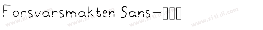 Forsvarsmakten Sans字体转换